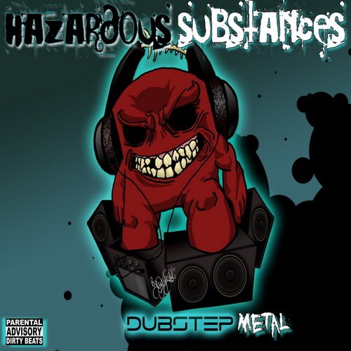 Постер VA - Hazardous Substances - DubStep Metal VA - Hazardous Substances - DubStep Metal