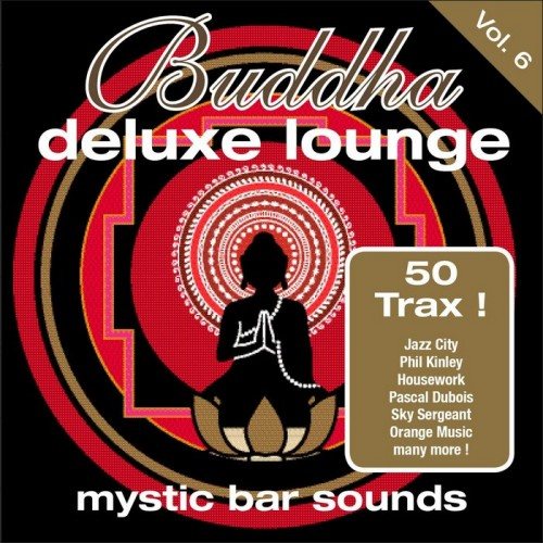 Постер VA - Buddha Deluxe Lounge Vol 5-6: Mystic Bar Sounds VA - Buddha Deluxe Lounge Vol 5-6: Mystic Bar Sounds