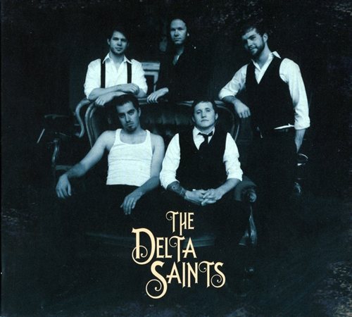 Постер The Delta Saints - Discography The Delta Saints - Discography