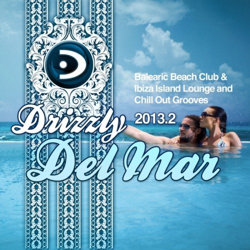 Постер VA - Drizzly Del Mar 2013.1-2 VA - Drizzly Del Mar 2013.1-2