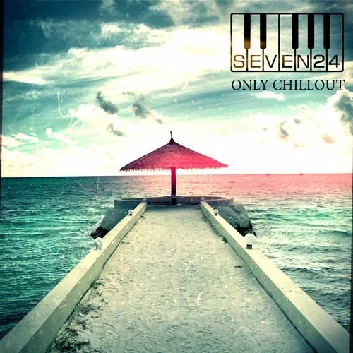 Постер Seven24 - Only Chillout # 01-03 Seven24 - Only Chillout # 01-03