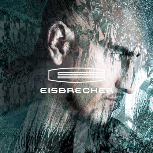 Постер Eisbrecher Discography Eisbrecher Discography