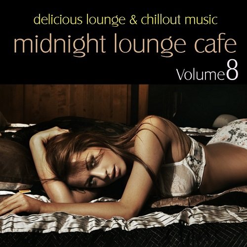 Постер VA - Midnight Lounge Cafe Vol.8-10 VA - Midnight Lounge Cafe Vol.8-10