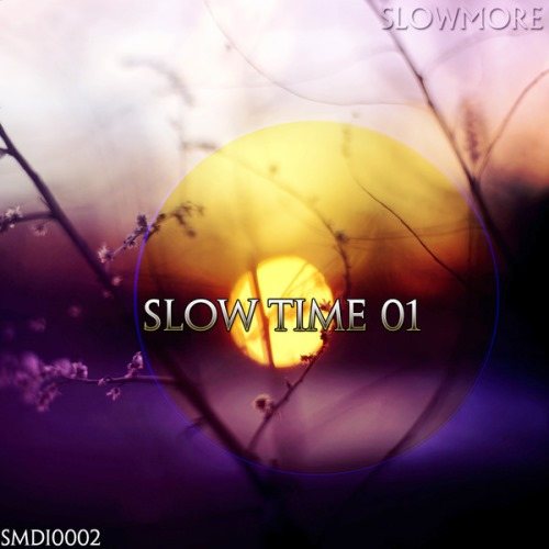 Постер VA - Slow Time 01,02,03,05,07, VA - Slow Time 01,02,03,05,07,