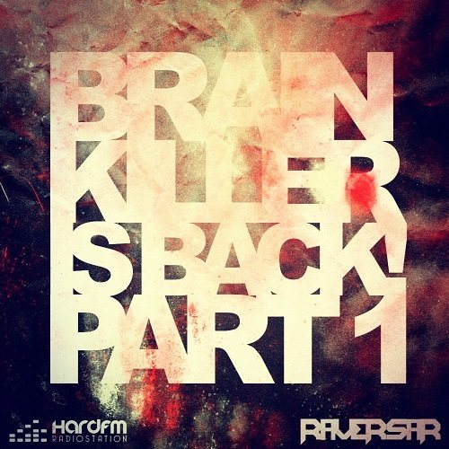Постер VA - Brain Killer Is Back! Part 1-3 VA - Brain Killer Is Back! Part 1-3