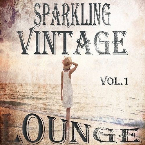 Постер VA - Sparkling Vintage Lounge Vol.1-2 VA - Sparkling Vintage Lounge Vol.1-2
