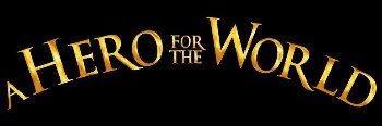 Постер A Hero For The World - On Fire A Hero For The World - On Fire