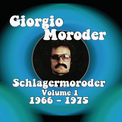 Постер Giorgio Moroder - Schlagermoroder Vol.1 2 Giorgio Moroder - Schlagermoroder Vol.1 2