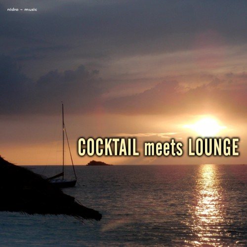 Постер VA - Cocktail Meets Lounge, Vol. 1-2 VA - Cocktail Meets Lounge, Vol. 1-2