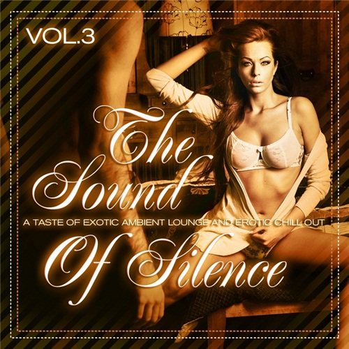 Постер VA - The Sound of Silence, Vol. 3-4 VA - The Sound of Silence, Vol. 3-4