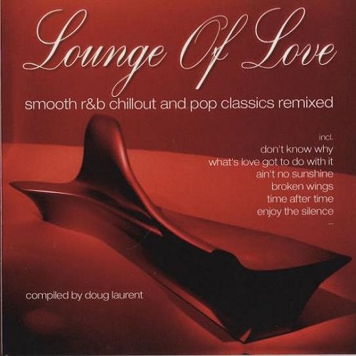 Постер VA - Lounge Of Love Vol 1-7 VA - Lounge Of Love Vol 1-7