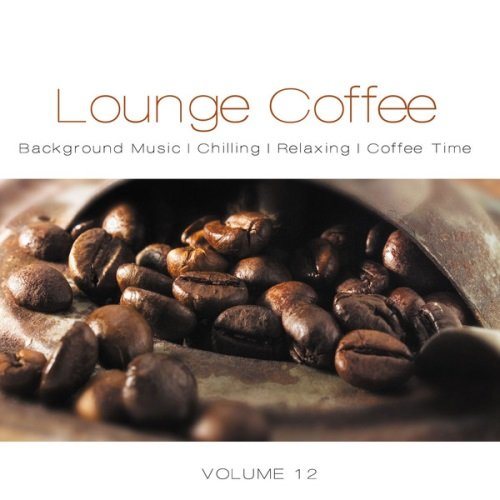 Постер VA - Lounge Coffee, Vol. 12-13 VA - Lounge Coffee, Vol. 12-13