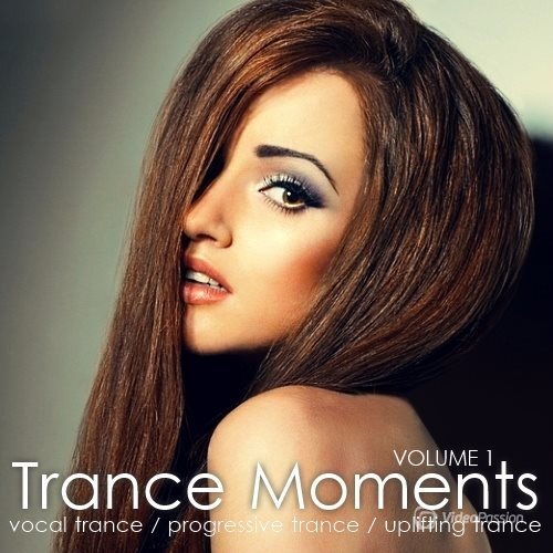 Постер VA - Trance Moments Volume 1-2 VA - Trance Moments Volume 1-2