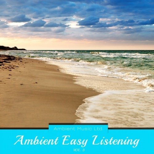 Постер VA - Ambient Easy Listening, Vol. 3-4 VA - Ambient Easy Listening, Vol. 3-4
