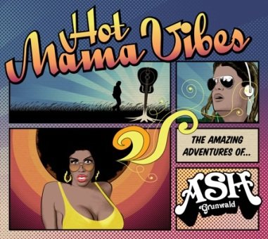 Постер Ash Grunwald - Hot Mama Vibes - Trouble's Door Ash Grunwald - Hot Mama Vibes - Trouble's Door