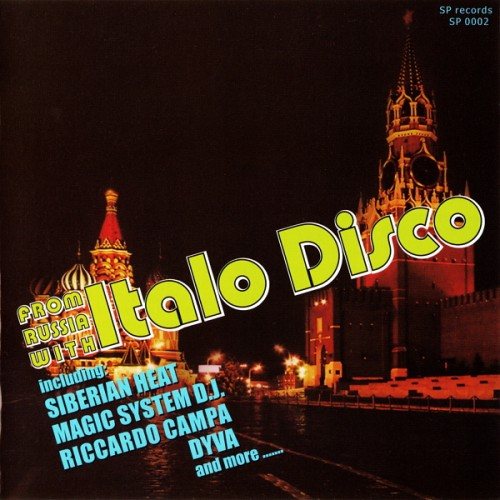 Постер VA - From Russia With Italo Disco Vol.I - VII VA - From Russia With Italo Disco Vol.I - VII