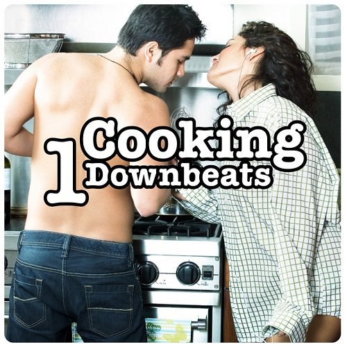 Постер VA - Cooking Downbeats, Vol. 1-2 VA - Cooking Downbeats, Vol. 1-2