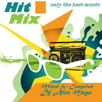 Постер DJ Alex Mega - Best Hit Mix Of 2013 DJ Alex Mega - Best Hit Mix Of 2013