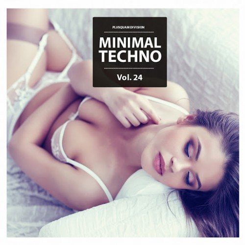 Постер VA - Minimal Techno, Vol 24-40 VA - Minimal Techno, Vol 24-40