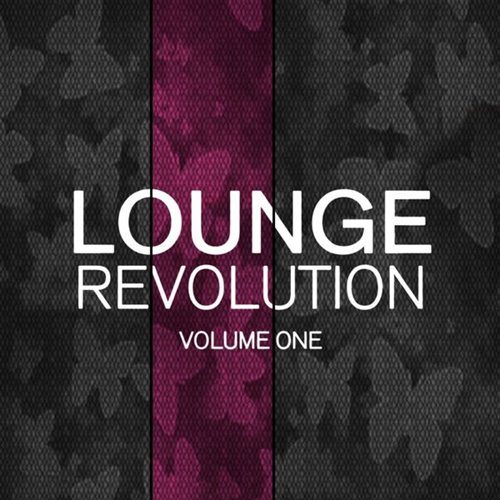 Постер VA - Lounge Revolution, Vol. 1-2 VA - Lounge Revolution, Vol. 1-2