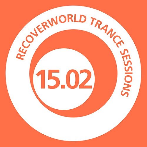 Постер VA - Recoverworld Trance Sessions 15.02-15.03 VA - Recoverworld Trance Sessions 15.02-15.03