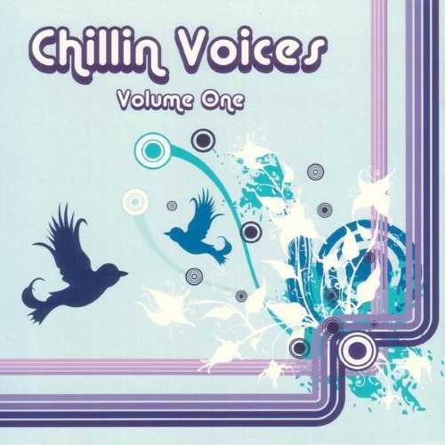 Постер VA - Chillin Voices Vol 1-3 VA - Chillin Voices Vol 1-3