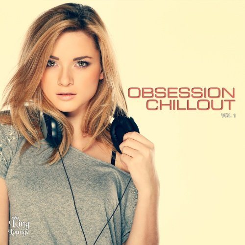 Постер VA - Obsession Chillout Vol 1-2 VA - Obsession Chillout Vol 1-2