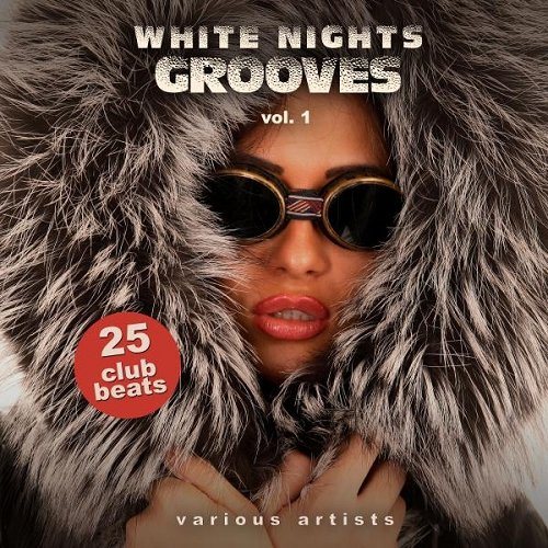 Постер VA - White Nights Grooves Vol 1-2 VA - White Nights Grooves Vol 1-2