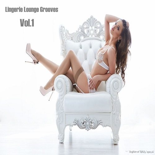 Постер VA - Lingerie Lounge Grooves Vol 1-2 VA - Lingerie Lounge Grooves Vol 1-2