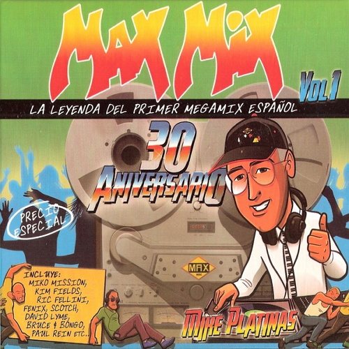 Постер VA - Max Mix 30 Aniversario Vol 1, 2 VA - Max Mix 30 Aniversario Vol 1, 2