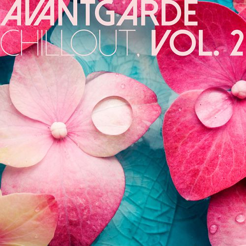 Постер VA - Avantgarde Chillout Vol 2-3 VA - Avantgarde Chillout Vol 2-3