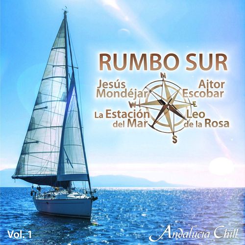 Постер VA - Andalucia Chill: Rumbo Sur Vol.1-10 VA - Andalucia Chill: Rumbo Sur Vol.1-10