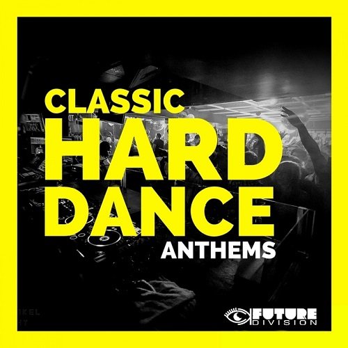 Постер VA - Classic Hard Dance Anthems Vol 1-2 VA - Classic Hard Dance Anthems Vol 1-2