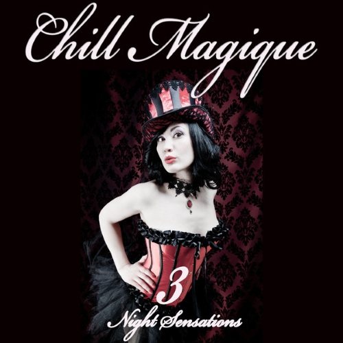 Постер VA - Chill Magique, Vol. 3-4 VA - Chill Magique, Vol. 3-4