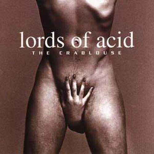 Постер Lords Of Acid - Discography Lords Of Acid - Discography