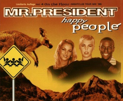 Постер Mr. President - Discography Mr. President - Discography