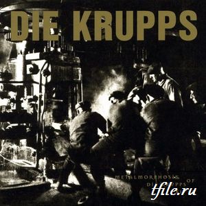 Постер Die Krupps - Дискография Die Krupps - Дискография