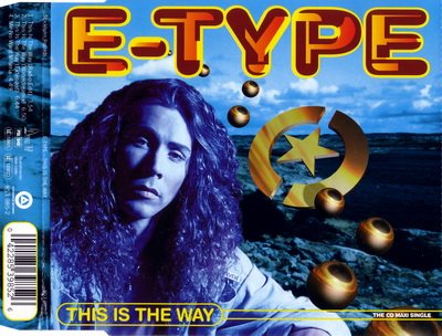 Постер E-Type - Discography E-Type - Discography