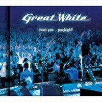Постер Great White - Дискография Great White - Дискография