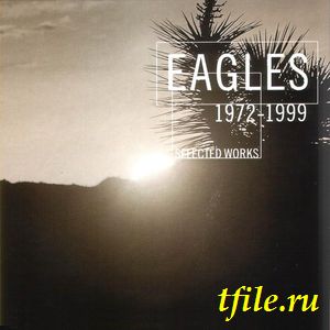 Постер The Eagles - Дискография The Eagles - Дискография