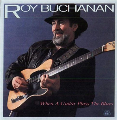 Постер Roy Buchanan - Discography Roy Buchanan - Discography