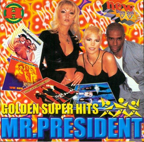 Постер Mr. President - Discography Mr. President - Discography
