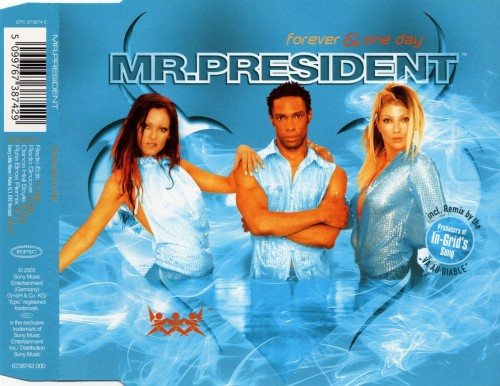 Постер Mr. President - Discography Mr. President - Discography