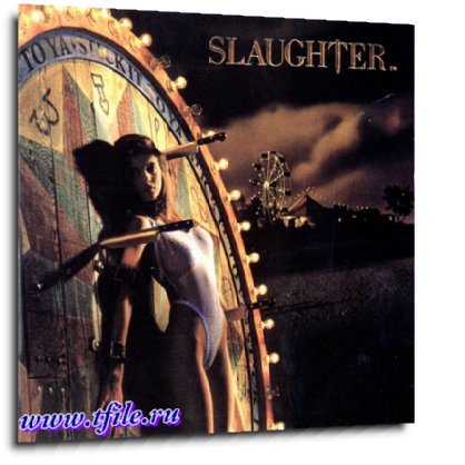Постер Slaughter - Дискография Slaughter - Дискография