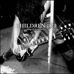 Постер Children 18:3 - Дискография Children 18:3 - Дискография