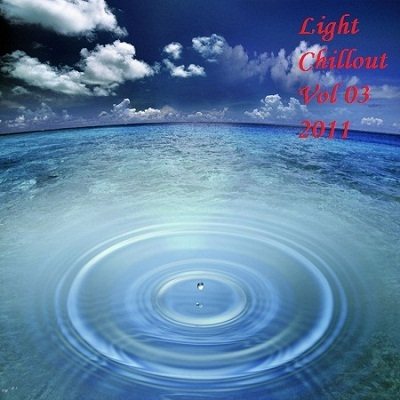 Постер VA - Light Chillout Vol 01-04 VA - Light Chillout Vol 01-04