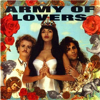 Постер Army Of Lovers - Discography Army Of Lovers - Discography