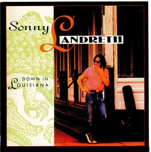 Постер Sonny Landreth - Discography Sonny Landreth - Discography
