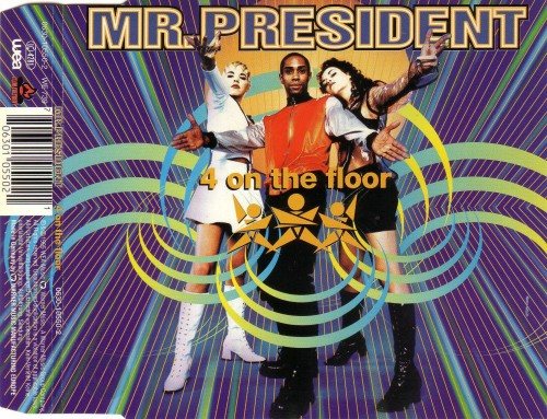 Постер Mr. President - Discography Mr. President - Discography