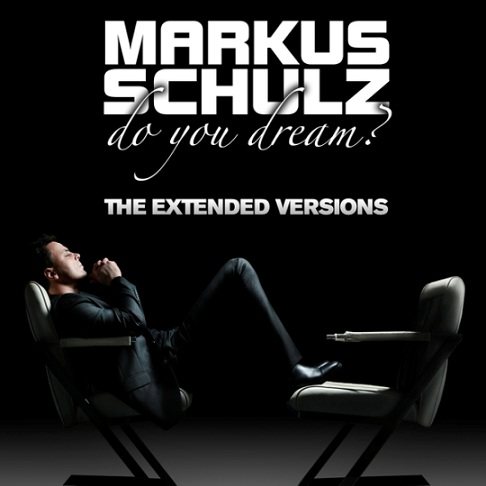 Постер Markus Schulz - Do You Dream? Markus Schulz - Do You Dream?